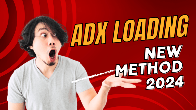 AdX Loading New Method 2024!